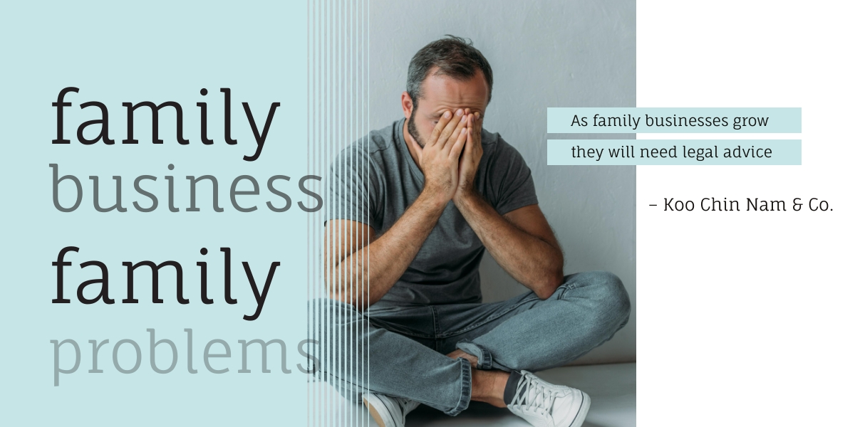 Family Business and the Law Family businesses face family problems, we can help.